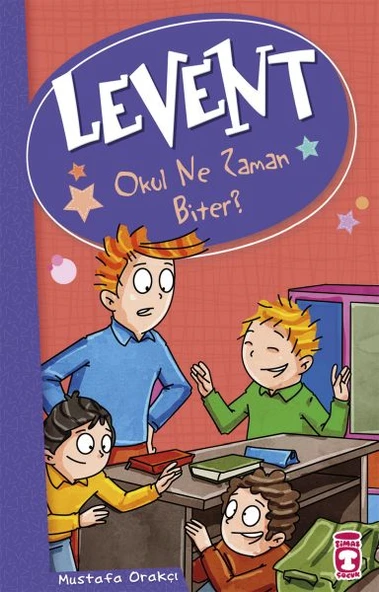 Levent Okul Ne Zaman Biter - Levent ve Tayfası 2 MUSTAFA ORAKÇI ürün görseli 1