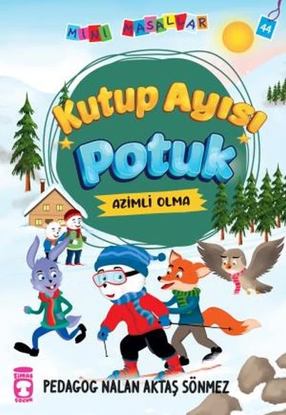 Kutup Ayısı Potuk - Mini Masallar 5 NALAN AKTAŞ SÖNMEZ ürün görseli 1