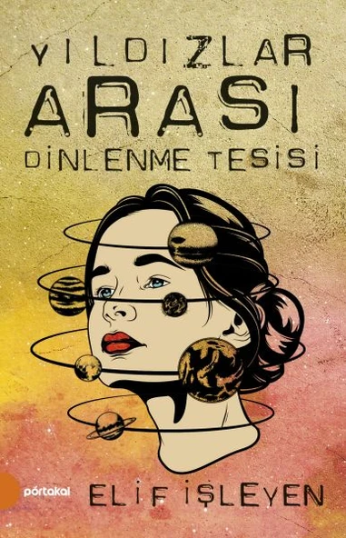 Yıldızlar Arası Dinlenme Tesisi ELİF İŞLEYEN ürün görseli 1