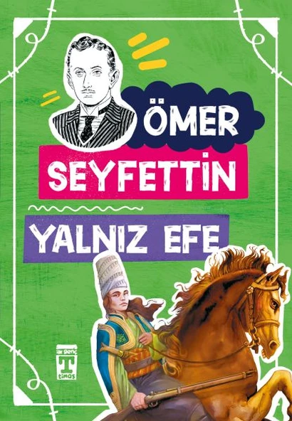 Yalnız Efe - Ömer Seyfettin Dizisi ÖMER SEYFETTİN ürün görseli 1