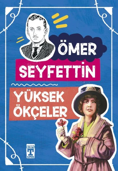 Yüksek Ökçeler - Ömer Seyfettin Dizisi ÖMER SEYFETTİN ürün görseli 1