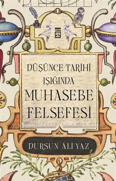 Düşünce Tarihi Işığında Muhasebe Felsefesi DURSUN ALİ YAZ ürün görseli 1