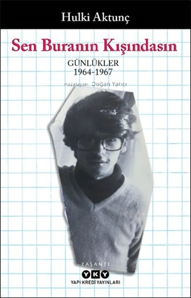 Sen Buranın Kışındasın Günlükler 1964 1967 HULKİ AKTUNÇ ürün görseli 1