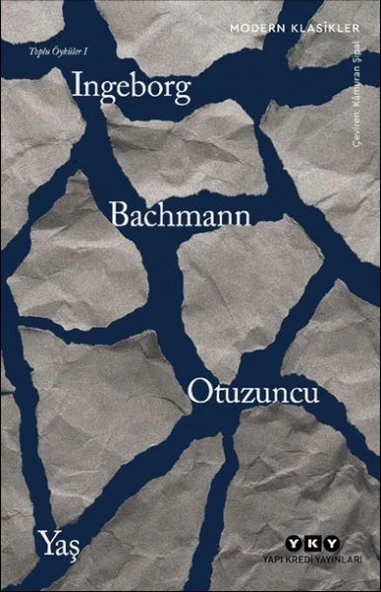 Otuzuncu Yaş Toplu Öyküler I INGEBORG BACHMANN ürün görseli 1