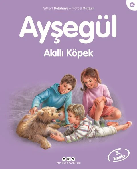 Ayşegül Serisi 15 Akıllı Köpek GİLBERT DELAHAYE, MARCEL MARLİER ürün görseli 1