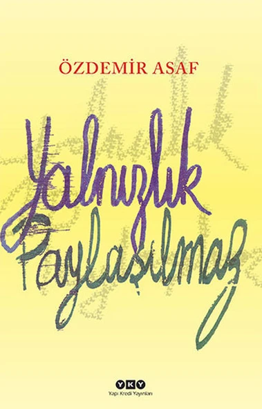 Yalnızlık Paylaşılmaz ÖZDEMİR ASAF ürün görseli 1