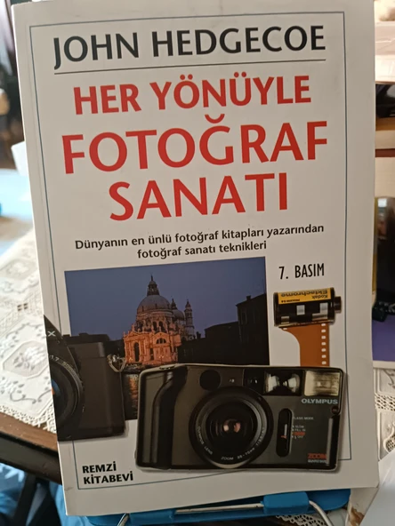 Her Yönüyle Fotoğraf Sanatı-John Hedgecoe - Resim 3