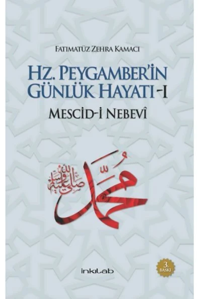 Hz. Peygamber’in Günlük Hayatı 1 - Fatımatüz Zehra Kamacı ürün görseli 1