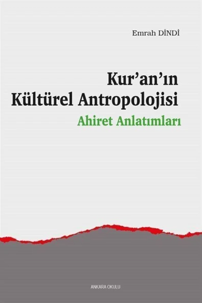 Kur'an'ın Kültürel Antropolojisi & Ahiret Anlatımları ürün görseli 1