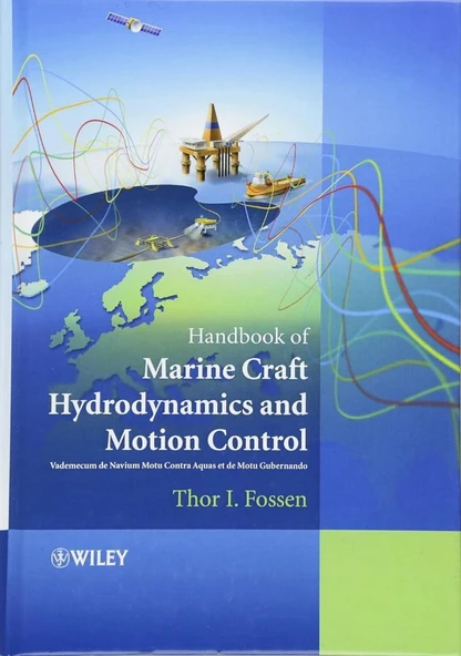 Handbook of Marine Craft Hydrodynamics and Motion Control Thor I. Fossen ürün görseli 1