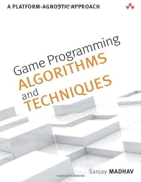 Game Programming Algorithms and Techniques: A Platform-Agnostic Approach Sanjay Madhav ürün görseli 1