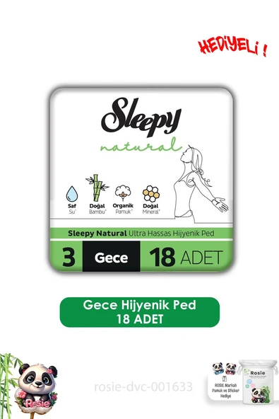 Sleepy Natural Ultra Hassas Hijyenik Ped Gece 18 Adet Ped ve ROSIE ürün görseli 1