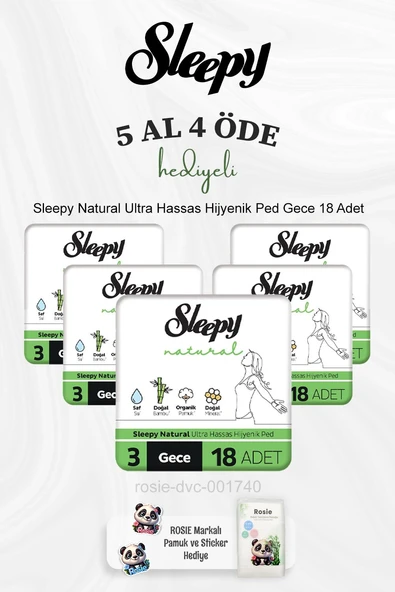 Sleepy Natural Ultra Hassas Hijyenik Ped Gece 18 Adet 5 Al 4 Öde ve Rosie Pamuk ürün görseli 1