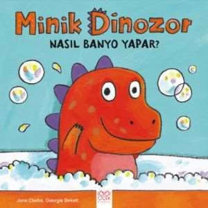 Minik Dinozor Nasıl Banyo Yapar? ürün görseli 1