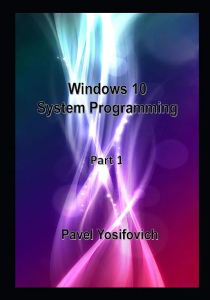 Windows 10 System Programming, Part 1 ürün görseli 1
