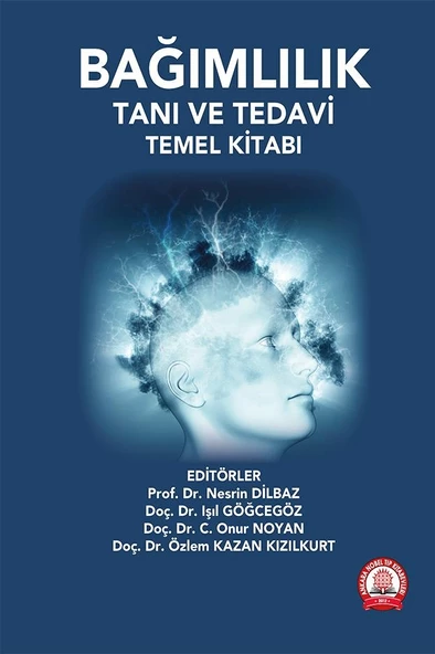 Bağımlılık Tanı ve Tedavi Temel Kitabı ürün görseli 1