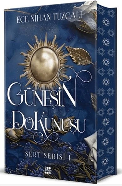 Güneşin Dokunuşu Sert Serisi 1 (Ciltli) ECE NİHAN TUZCALI ürün görseli 1