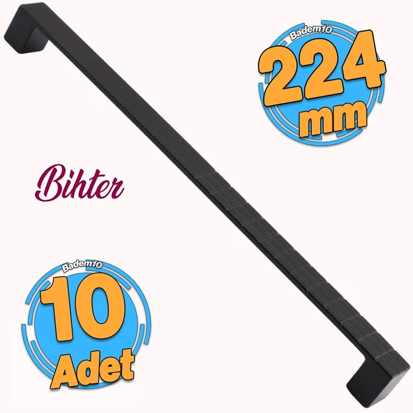 10 Adet Bihter Mobilya Mutfak Dolabı Çekmece Dolap Kapak Kulpu Kulbu Metal Siyah (224 MM-22.4 CM) ürün görseli 1