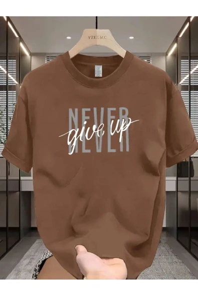 Never Give Up  Baskılı özel tasarım Unisex Tshirt ürün görseli 1