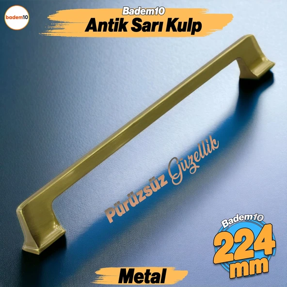 Gediz Metal Antik Sarı Kulp 224 mm Mobilya Çekmece Mutfak Dolabı Dolap Kapak Kulpları Kulb Kulpu ürün görseli 1