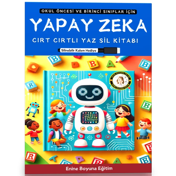 Okul Öncesi ve Birinci Sınıflar İçin YAPAY ZEKA Kitabı (Cırt Cırtlı YAZ-SİL) ürün görseli 1
