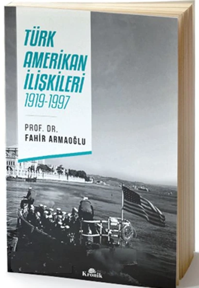 Türk Amerikan İlişkileri FAHİR ARMAOĞLU ürün görseli 1