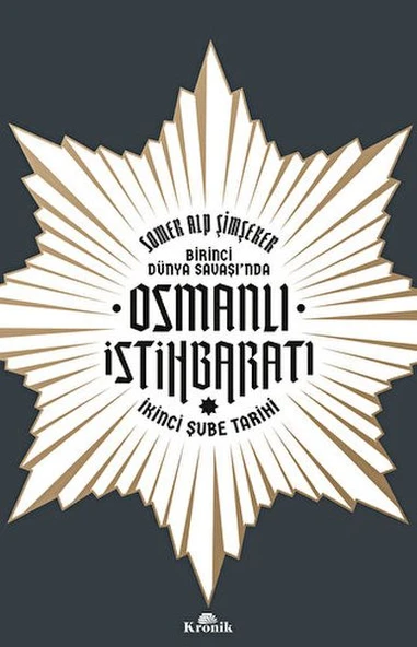 Birinci Dünya Savaşında Osmanlı İstihbaratı SOMER ALP ŞİMŞEKER ürün görseli 1