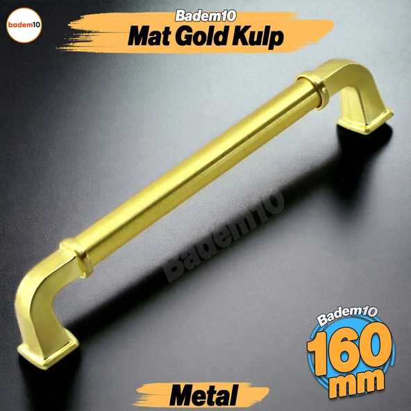 Alfa Metal Mat Gold Altın Kulp 160 mm Mobilya Çekmece Mutfak Dolabı Dolap Kapak Kulpları Kulb Kulpu ürün görseli 1