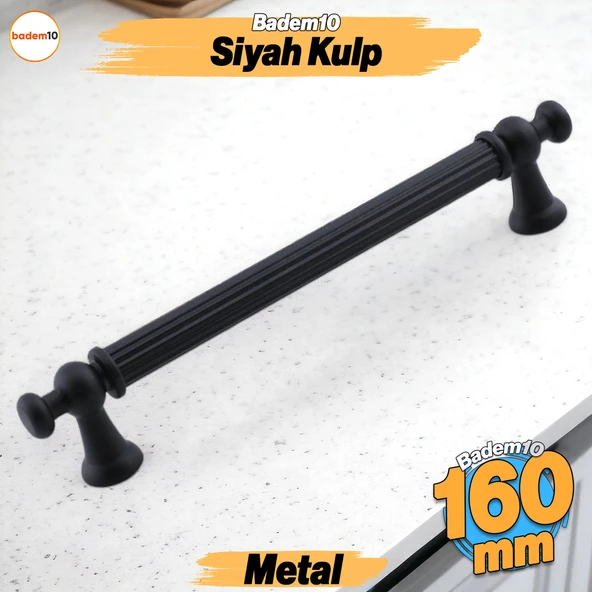 Selçuklu Siyah Metal Kulp 160 mm Mobilya Çekmece Mutfak Dolabı Dolap Kapak Kulpları Kulb Kulpu ürün görseli 1