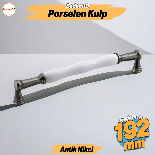 Anav Porselen Antik Nikel Kulp 192 mm Mobilya Çekmece Mutfak Dolabı Dolap Kapak Kulpları Kulb Kulpu ürün görseli 1