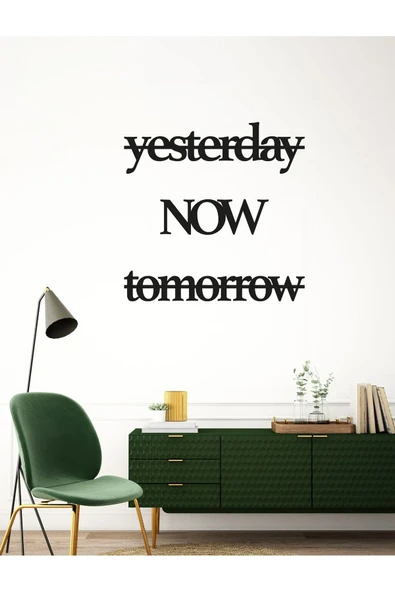 Yesterday, Now, Tomorrow Yazılı MDF Dekor Seti - Resim 2
