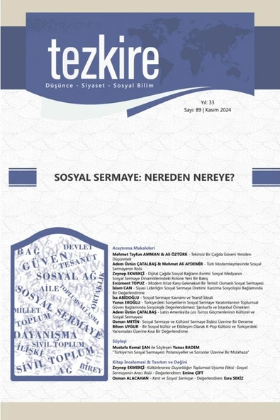 Tezkire Dergi 89.Sayı Kasım 2024 - Sosyal Sermaye: Nereden Nereye ürün görseli 1