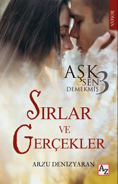 Aşk Sen Demekmiş 3 SIRLAR VE GERÇEKLER - Arzu Denizyaran ürün görseli 1