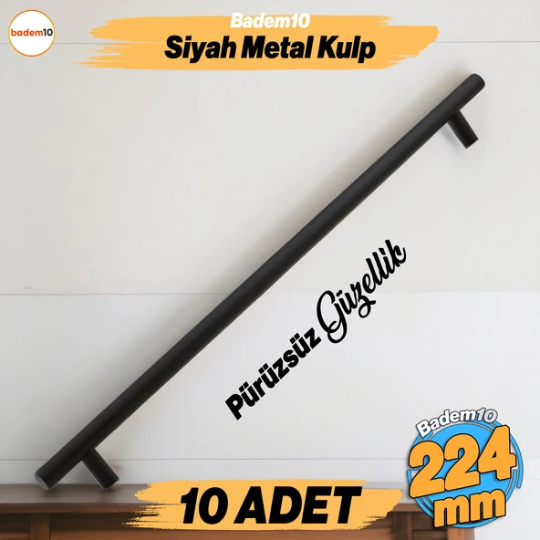 Çubuk 10 Adet Siyah Metal Kulp (224 mm-22.4 cm) Mobilya Mutfak Çekmece Dolabı Kulpu Kulbu Kulpları ürün görseli 1