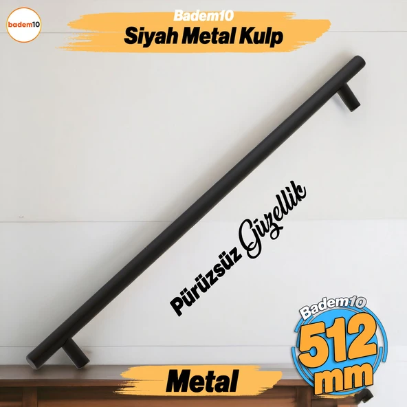 Çubuk Mat Siyah Metal Kulp 512 mm 51.2 cm Mobilya Mutfak Çekmece Dolap Dolabı Kulpu Kulbu Kulplar ürün görseli 1