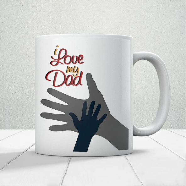 I Love My Dad Baskılı Babalar Günü Kupa Bardak ürün görseli 1