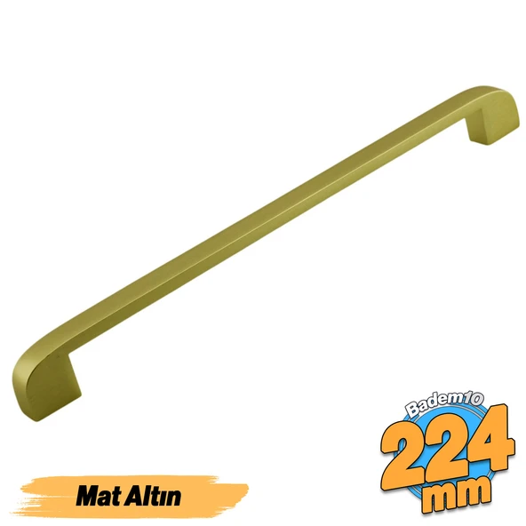 Zehra (224 mm - 22.4 cm) Mat Gold Metal Mobilya Mutfak Çekmece Dolap Dolabı Kulbu Kulpu Kulpları ürün görseli 1