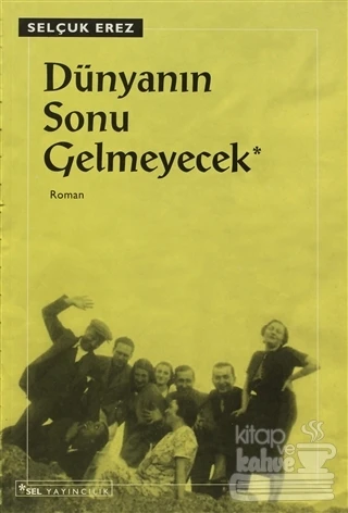 Dünyanın Sonu Gelmeyecek ürün görseli 1
