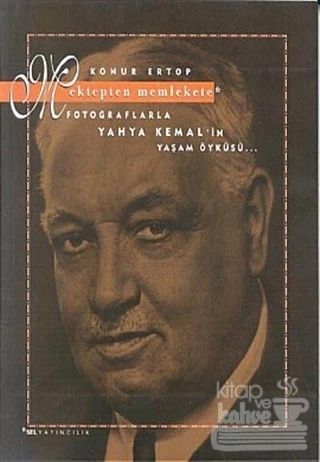 Mektepten Memlekete Fotoğraflarla Yahya Kemal'in Yaşam ürün görseli 1
