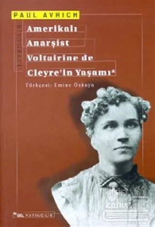 Amerikalı Anarşist Voltairine de Cleyre'in Yaşamı ürün görseli 1
