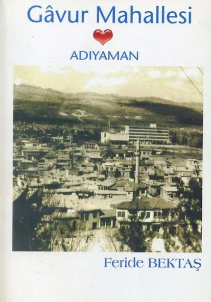 Gavur Mahallesi Adıyaman ürün görseli 1