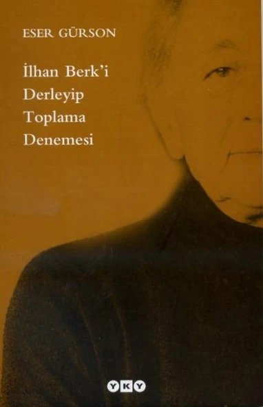 İlhan Berk'i Derleyip Toplama Denemesi ürün görseli 1