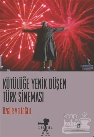 Kötülüğe Yenik Düşen Türk Sineması ürün görseli 1
