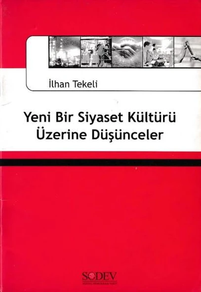 Yeni Bir Siyaset Kültürü Üstüne Düşünceler ürün görseli 1