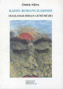 Kadın Romancılarımız (Başlangıcından Günümüze) ürün görseli 1