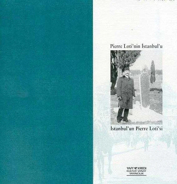 Pierre Loti'nin İstanbul'u İstanbul'un Pierre Loti'si ürün görseli 1