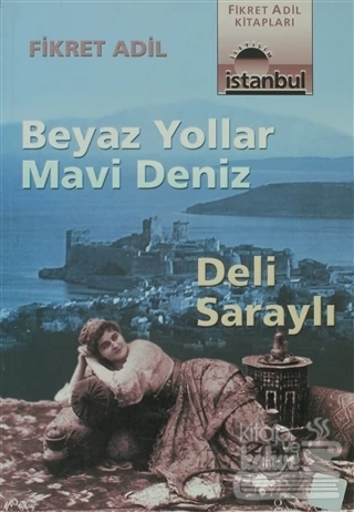 Beyaz Yollar Mavi Deniz Deli Saraylı ürün görseli 1