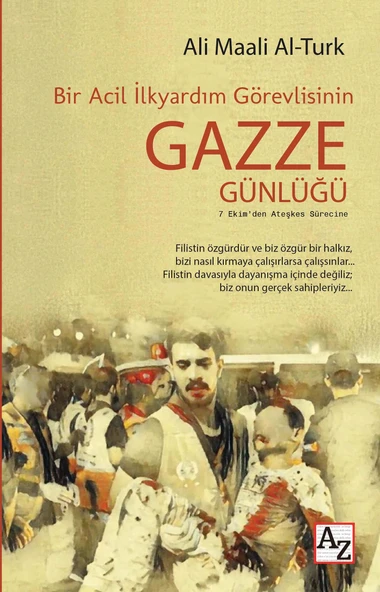Bir Acil İlkyardım Görevlisinin Gazze Günlüğü -Ali Maali Al-Turk ürün görseli 1