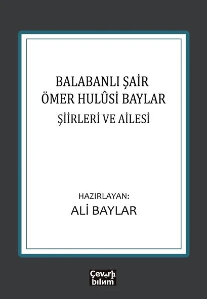 Balabanlı Şair Ömer Hulûsi Baylar: Şiirleri ve Ailesi ürün görseli 1