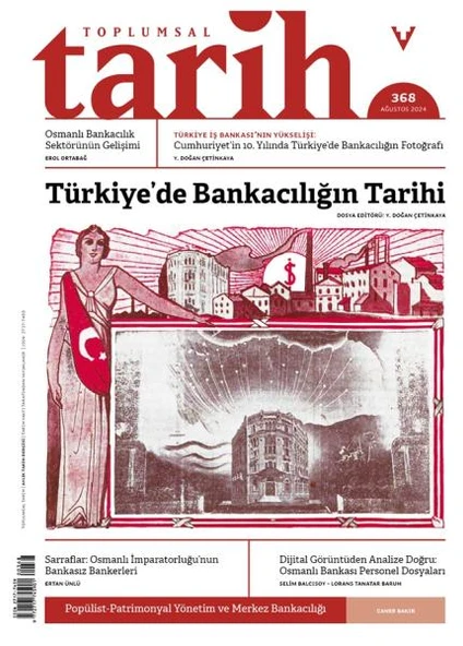 Toplumsal Tarih Dergisi 368 Ağustos 2024 ürün görseli 1